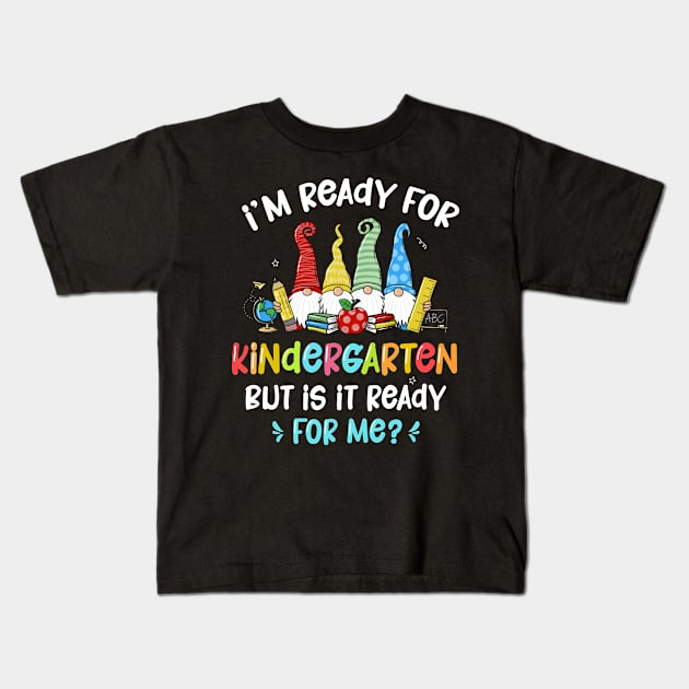 Kids Ready For Kindergarten Back To School First Day Boys Girls Kids T-Shirt by Ene Alda